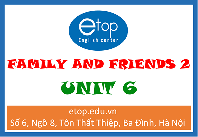 Family And Friends 2 - Unit 6 - Track 63+64+65
